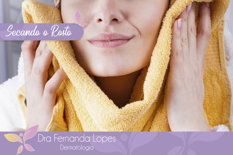 Dra Fernanda Lopes Dermatologia Blog Forma Correta Secar O Rosto